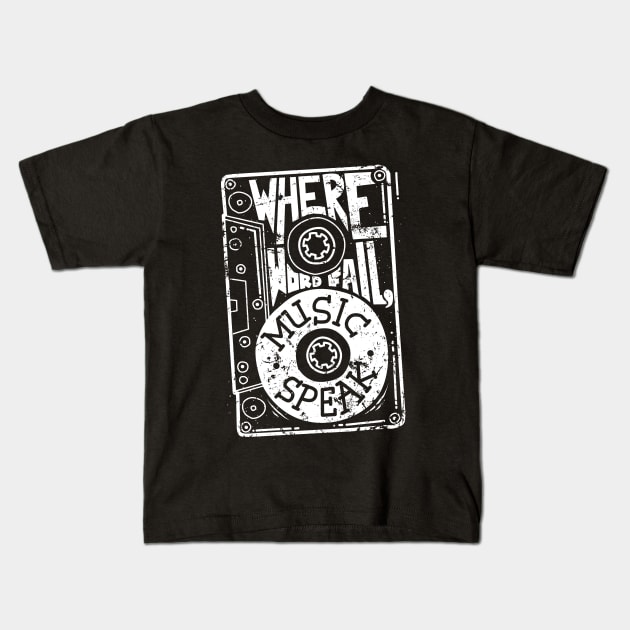Where Words Fail, Music Speaks Kids T-Shirt by quilimo